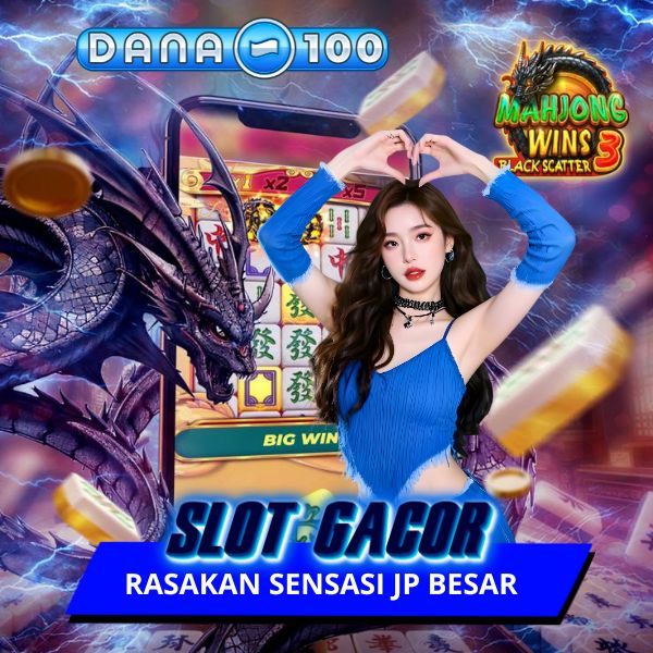 DANA100 Awal dari Setiap Kesuksesan & Kemenangan